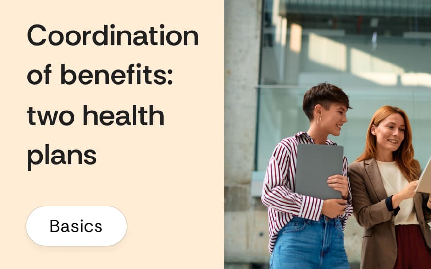 ACA coordination of benefits: when a client has two health plans