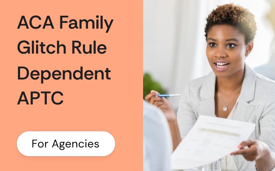 ACA family glitch rule: how the 2022 Treasury fix changed dependent APTC eligibility