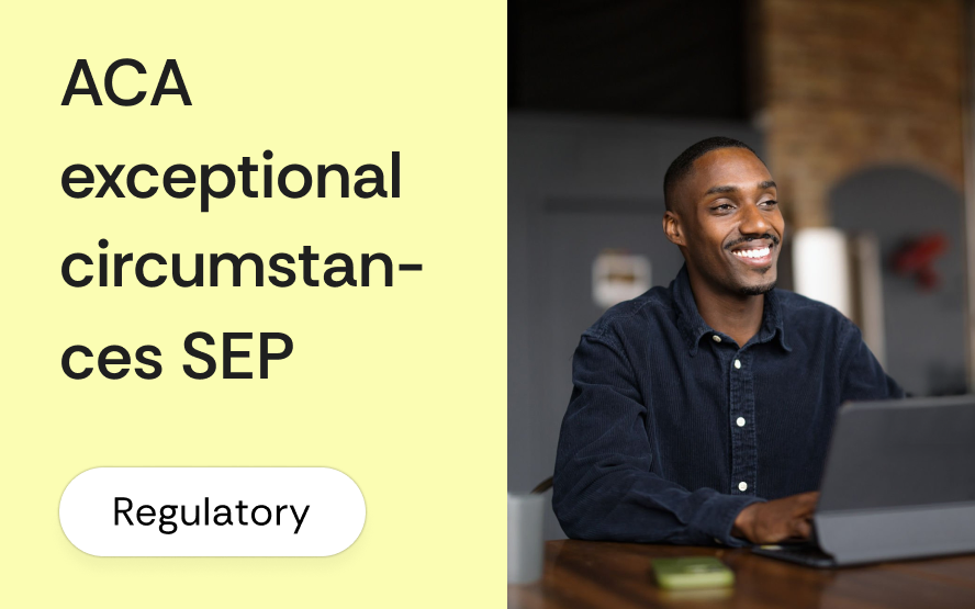 ACA exceptional circumstances SEP: what CMS authorizes outside the standard list