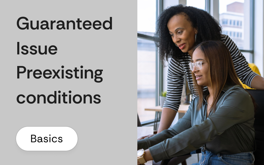 ACA guaranteed issue and pre-existing condition protections: what brokers and clients need to know