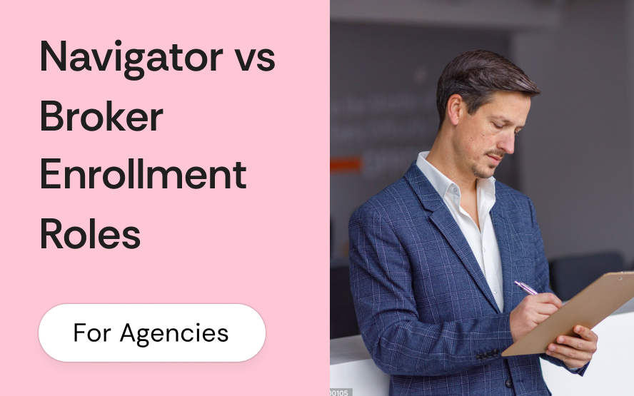 ACA navigator vs licensed broker: enrollment roles, legal authority, and what clients actually need