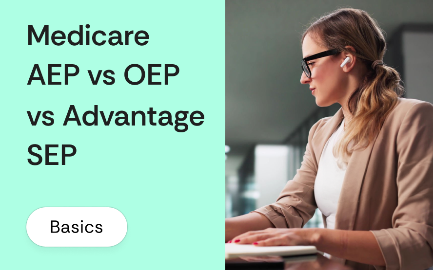 Medicare AEP vs OEP vs Medicare Advantage SEP: what each enrollment window actually allows