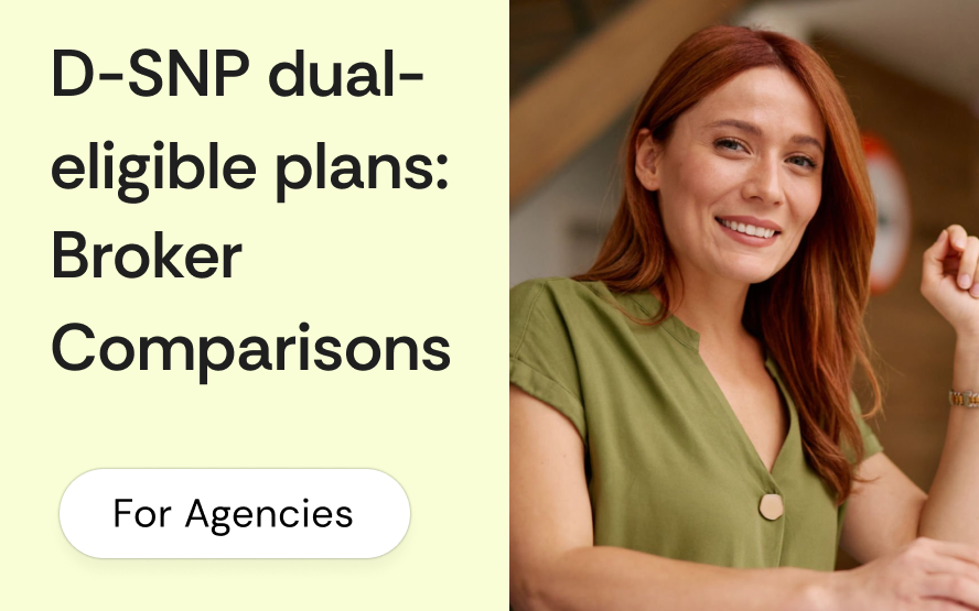 D-SNP dual-eligible plans: enrollment mechanics, subtype differences, and broker compensation
